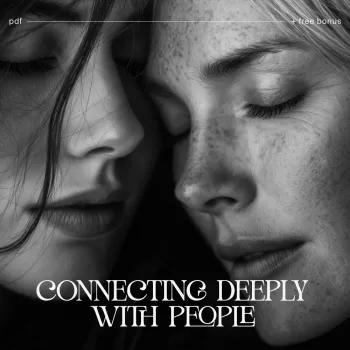 Connecting Deeply with People | Guide for Meaningful Relationships | How to Connect Deeply with People | Personal Growth Digital Download