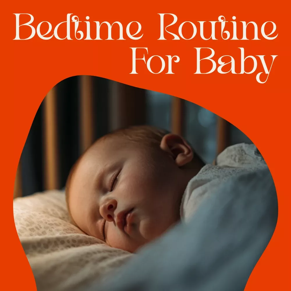 Nighttime Routine Baby Creating a Calming Bedtime Routine for Baby | Printable Baby Sleep ...