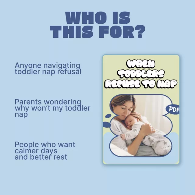 When Toddlers Refuse to Nap – A Gentle, Practical Guide for Parents Wondering why won’t my toddler nap