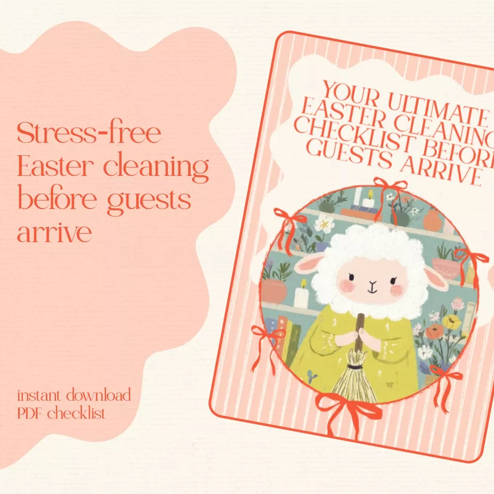 Spring Realm Your Ultimate Easter Cleaning Checklist Before Guests Arrive ...